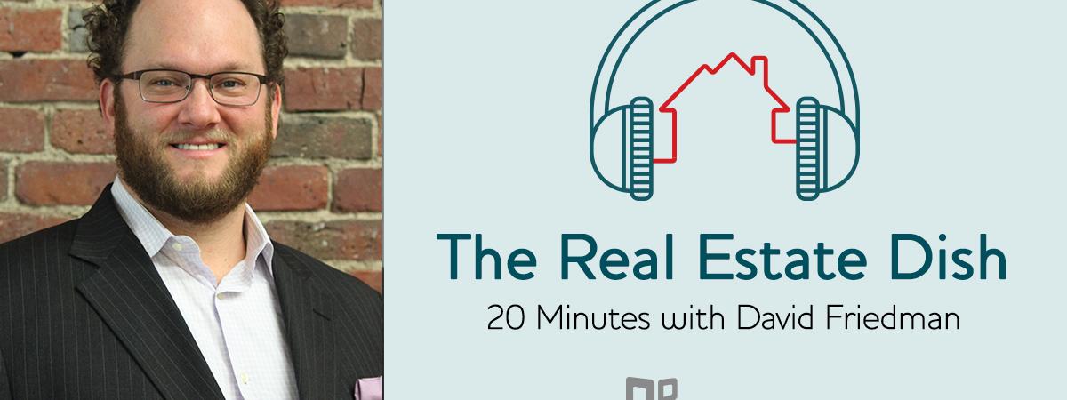 banner image The Real Estate Dish: 20 Minutes with Boston Logic President and Co-Founder David Friedman